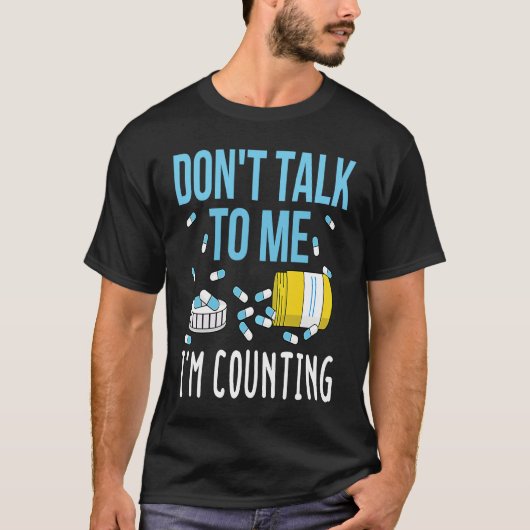 Pharmacy Tech Technician Counting Pills Pharmacis T-shirt (Voorkant)