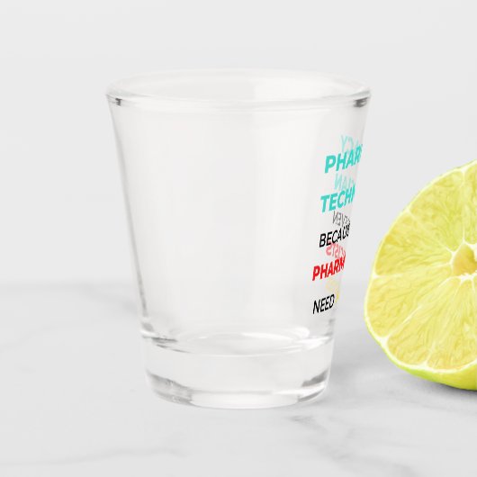 Pharmacy Technician Because Even Pharmacists 2 Shot Glas (Links)