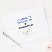 Pharmacy Technician & Crushing It 2 Ronde Sticker (Envelop)
