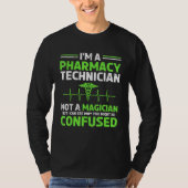 Pharmacy Technician Magician T-shirt (Voorkant)