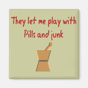 PharmD Student Gifts - Hilarious "Play with Pills" Magneet