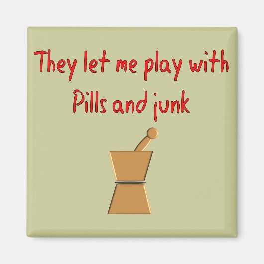 PharmD Student Gifts - Hilarious "Play with Pills" Magneet (Voorkant)