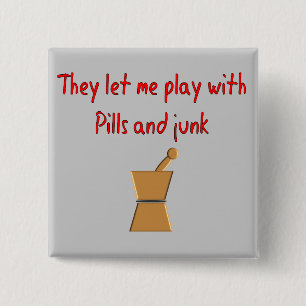 PharmD Student Gifts - Hilarious "Play with Pills" Vierkante Button 5,1 Cm