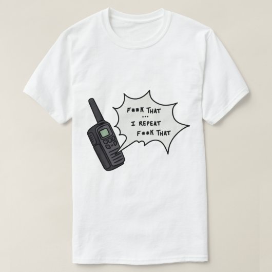Phasmophobia F That Walkie Talkie T-shirt (Design voorkant)