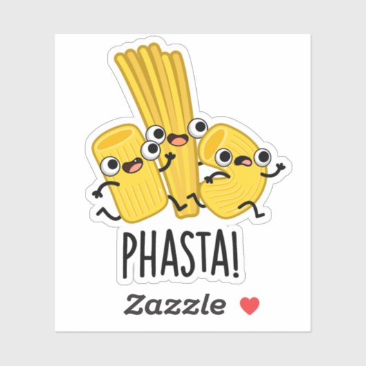 Phasta Funny Fast Pasta Pun Sticker (Vel)