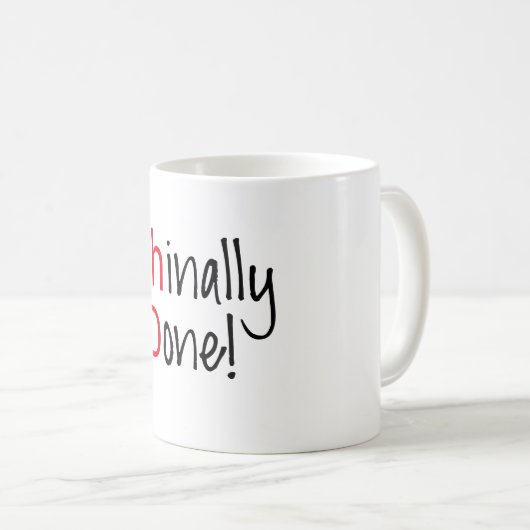 PhD afstuderen letterlijk, afstuderen cadeau Koffiemok (Voorkant rechts)