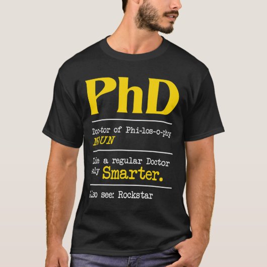 PhD Afstuderen Ph.D. Afstuderen doctoraatsgraad de T-shirt (Voorkant)