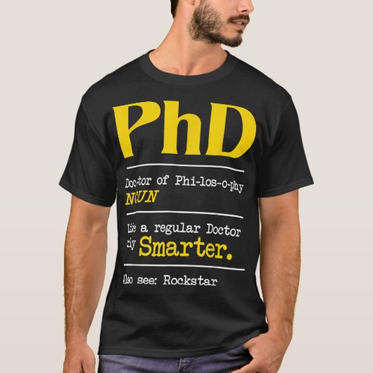 PhD Afstuderen Ph.D. Afstuderen doctoraatsgraad de T-shirt (Voorkant)