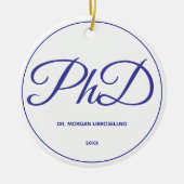 PhD Afstuderen White Blue Name Year Keramisch Ornament (Voorkant)