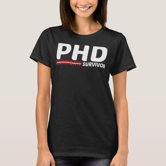 Phd Candidate Survivor T-shirt (Voorkant)