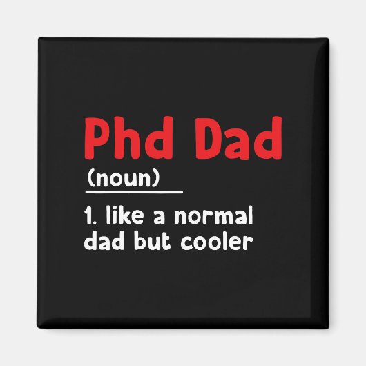 Phd Dad Definition Sarcastisch Grappig Afstuderen  Magneet (Voorkant)