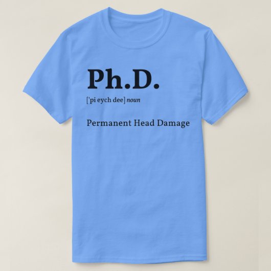 PhD Definitie 6 T-shirt (Design voorkant)