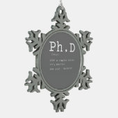 PhD definition filosoy doctor teacher funny Tin Sneeuwvlok Ornament (Links)