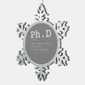 PhD definition filosoy doctor teacher funny Tin Sneeuwvlok Ornament (Rechts)