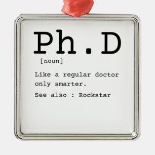 PhD definition filoy doctor disseration Metalen Ornament