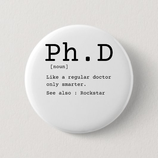 PhD definition filoy doctor disseration Ronde Button 5,7 Cm (Voorkant)