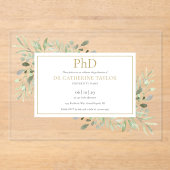PhD Degree Greenery Floral Gold Afstuderen Acryl Uitnodigingen (Voorkant)