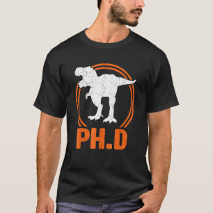 PhD Dinosaur Tyrannosaurus Rex Doctoraal diploma 1 T-shirt
