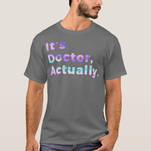 PHD Doctor in de filosofie Funny Gift 41 T-shirt
