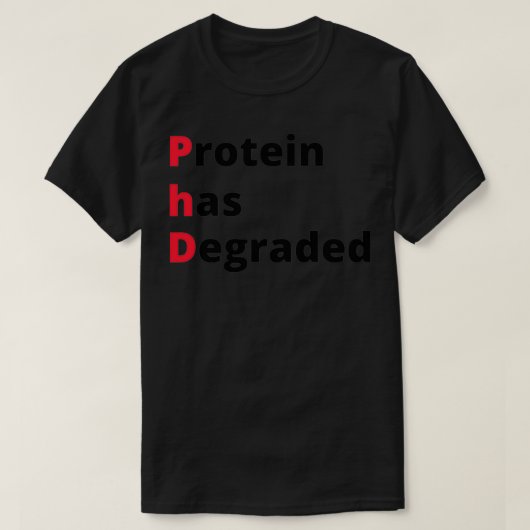 PHD Doctor in de filosofie Funny Gift 61 T-shirt (Design voorkant)
