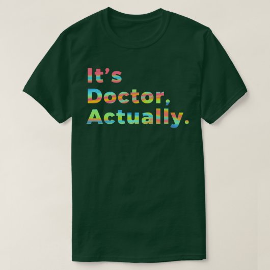 PHD Doctor in de filosofie Funny Gift 71 T-shirt (Design voorkant)