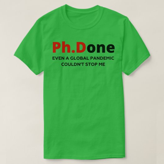 PhD Doctor in de Fysieke Funny Gift T-shirt (Design voorkant)