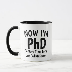 PhD Doctoral Afstuderen Mok   Snarky Doctor Humor