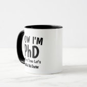 PhD Doctoral Afstuderen Mok | Snarky Doctor Humor (Voorkant links)