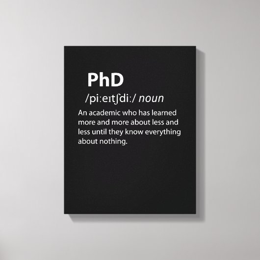 PhD Funny Dictionary Definition Canvas Afdruk (Voorkant)