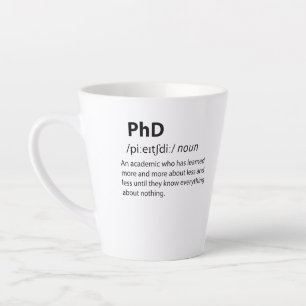 PhD Funny Dictionary Definition Latte Mok