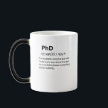 PhD Funny Dictionary Definition Magische Mok<br><div class="desc">Veel plezier met dit grappige PhD Funny Dictionary Definition ontwerp,  of geef het als het perfecte cadeau aan je geeky vrienden en familie. Pas uw eigen tekst of een uniek bericht aan om persoonlijke aanraking toe te voegen.</div>