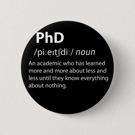 PhD Funny Dictionary Definition Ronde Button 5,7 Cm (Voorkant)