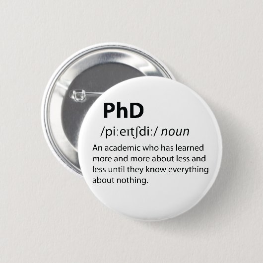 PhD Funny Dictionary Definition Ronde Button 5,7 Cm (Voorkant /achterkant)