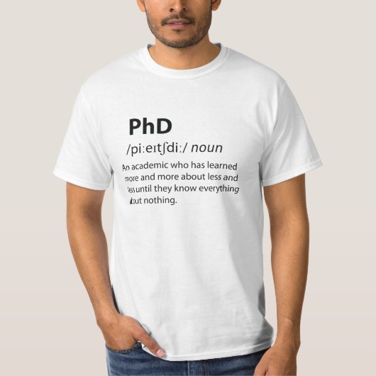 PhD Funny Dictionary Definition T-shirt (Voorkant)