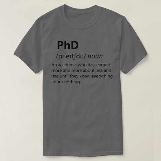 PhD Funny Dictionary Definition T-shirt (Design voorkant)