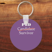PhD Funny Survivor Gift Design for Post Afstudeerd Sleutelhanger (Voorkant)