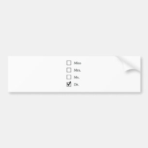 PhD-geschenken voor vrouwen Bumpersticker