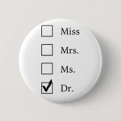 PhD-geschenken voor vrouwen Ronde Button 5,7 Cm (Voorkant)