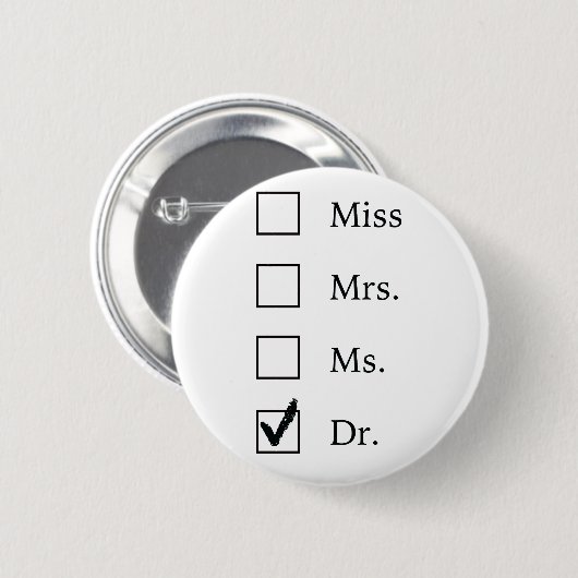 PhD-geschenken voor vrouwen Ronde Button 5,7 Cm (Voorkant /achterkant)