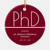 PhD-graad Graduation Party Burgundy Keepomwille Keramisch Ornament (Voorkant)