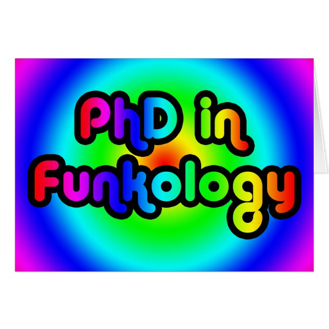 PhD in Funkology lol Fun Joke Funk Rainbow (Voorkant Horizontaal)