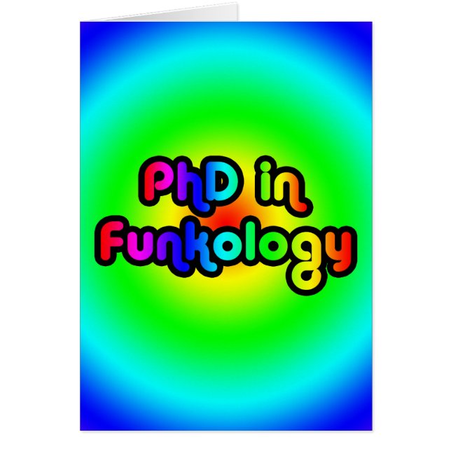 PhD in Funkology lol Fun Joke Funk Rainbow (Voorkant)