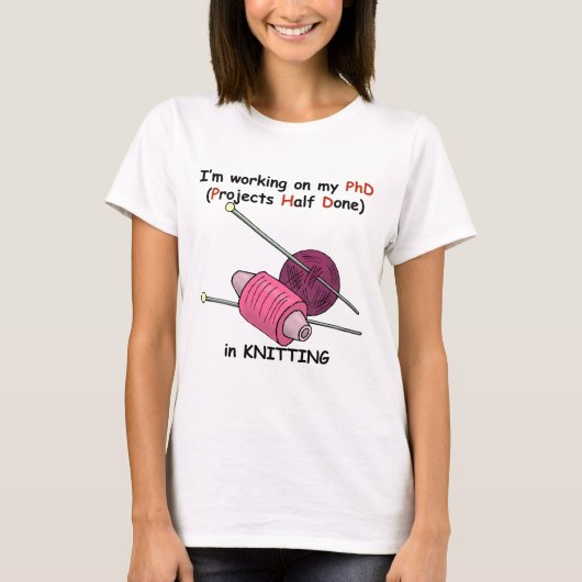 PhD in Knitting T-shirt (Voorkant)
