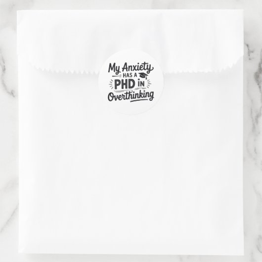 PhD in Overthinking Funny Quote Ronde Sticker (Tas)