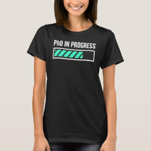 Phd in uitvoering t-shirt