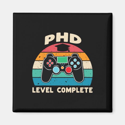 Phd Level Complete Doctorate Graduation Gift For H Magneet (Voorkant)