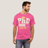 PhD Loading Funny Progress Bar Afstuderen Student T-shirt (Voorkant volledig)