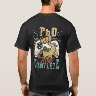 PhD-niveau Complete PhD Afstuderen Ph.D. Afgestude T-shirt