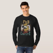 PhD niveau Volledige PhD Afstuderen PhD Afstuderen T-shirt (Voorkant volledig)