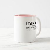 Phd-pijn is tijdelijk studente tweekleurige koffiemok (Voorkant rechts)